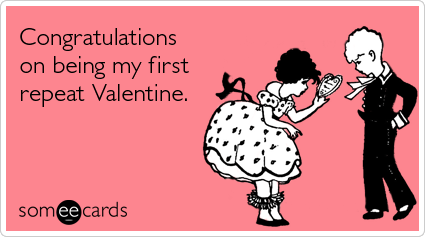 congratulations-being-first-repeat-valentine-valentines-day-ecards-someecards